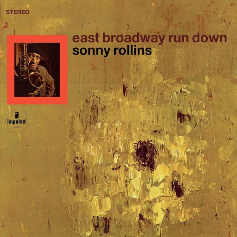 Album cover for Sonny Rollins - East Broadway Run Down